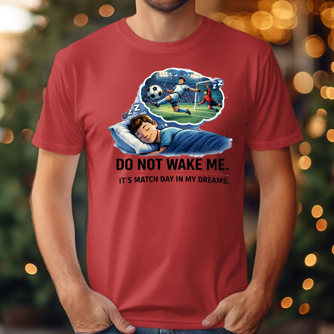 Soccer Do Not Wake Me Tee