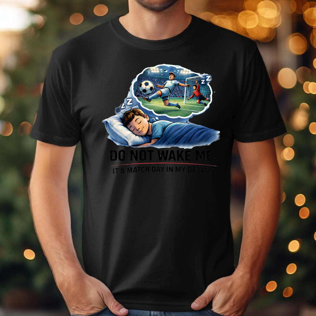 Soccer Do Not Wake Me Tee