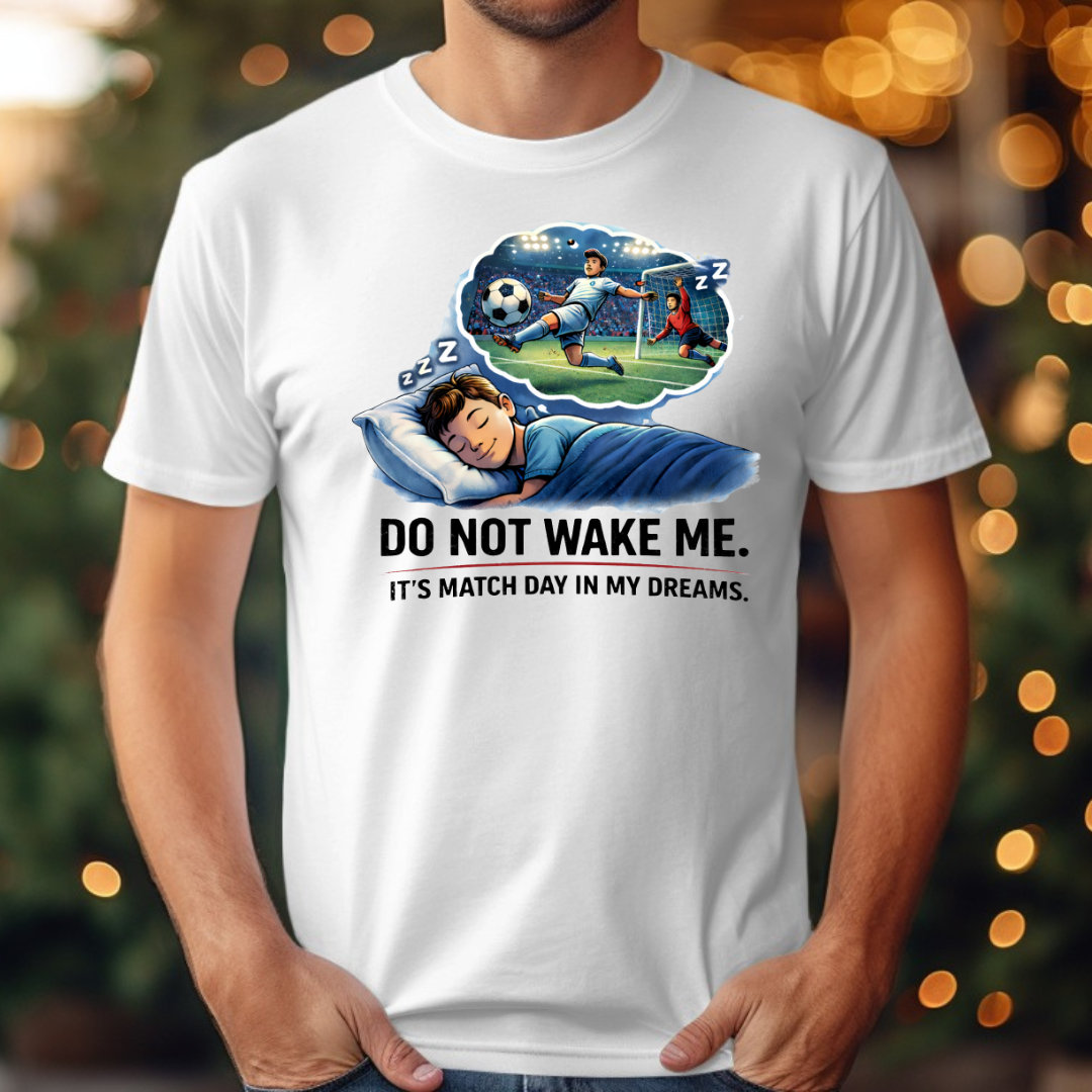Soccer Do Not Wake Me Tee