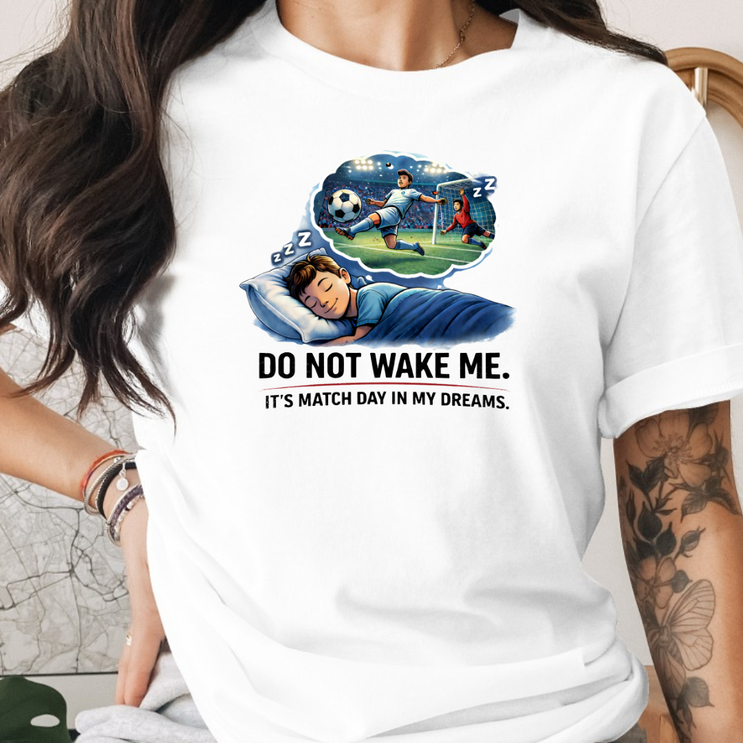 Soccer Do Not Wake Me Tee