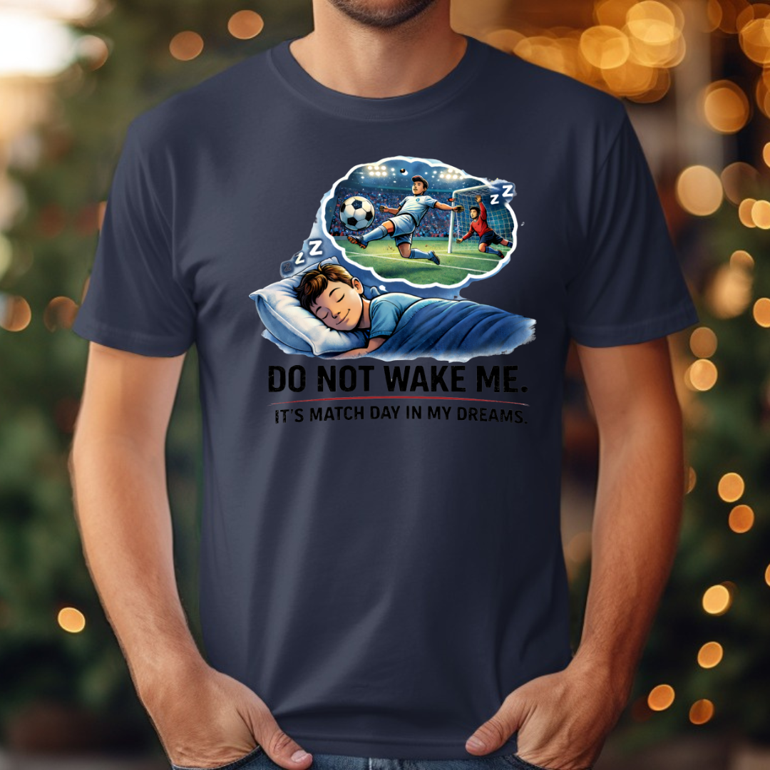 Soccer Do Not Wake Me Tee
