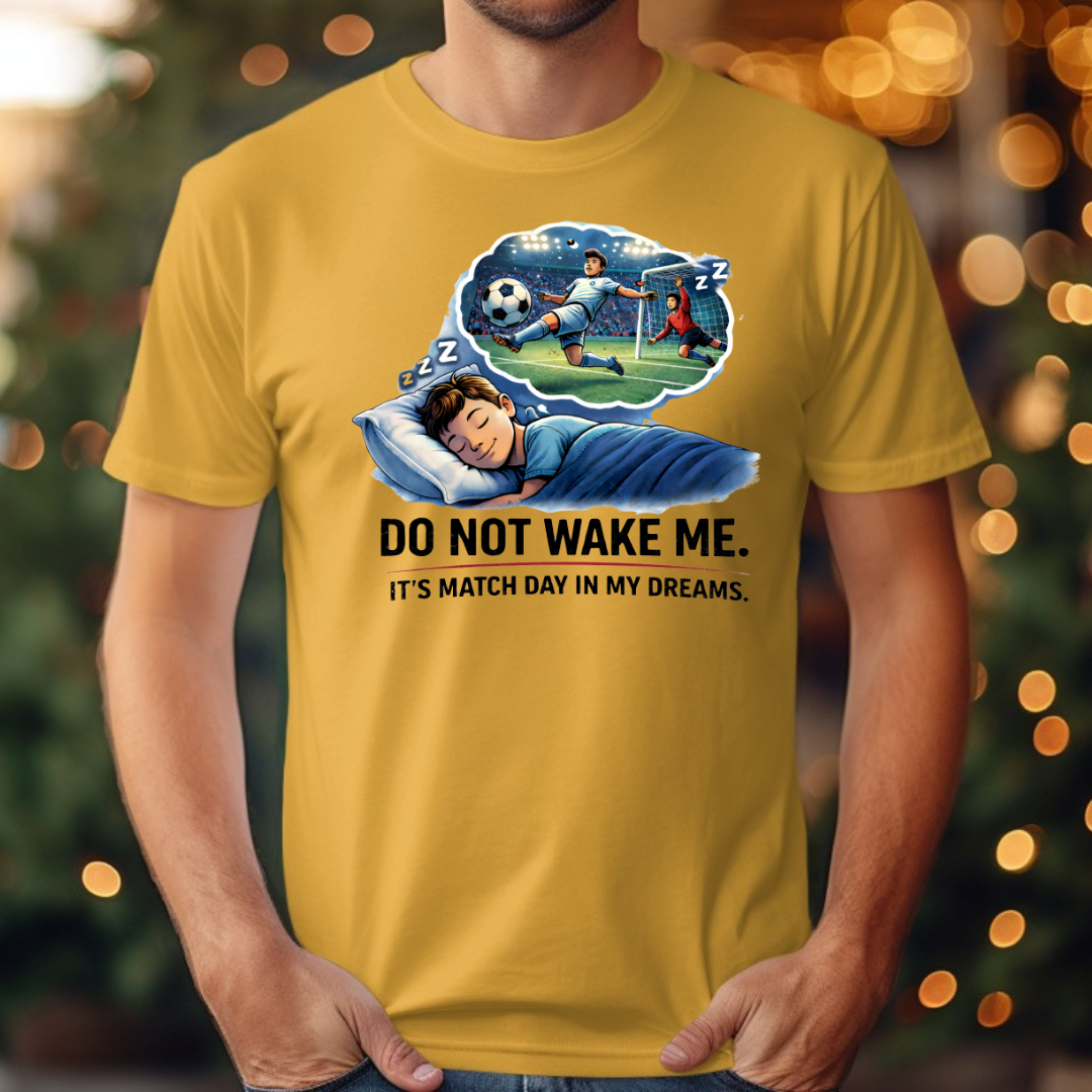 Soccer Do Not Wake Me Tee