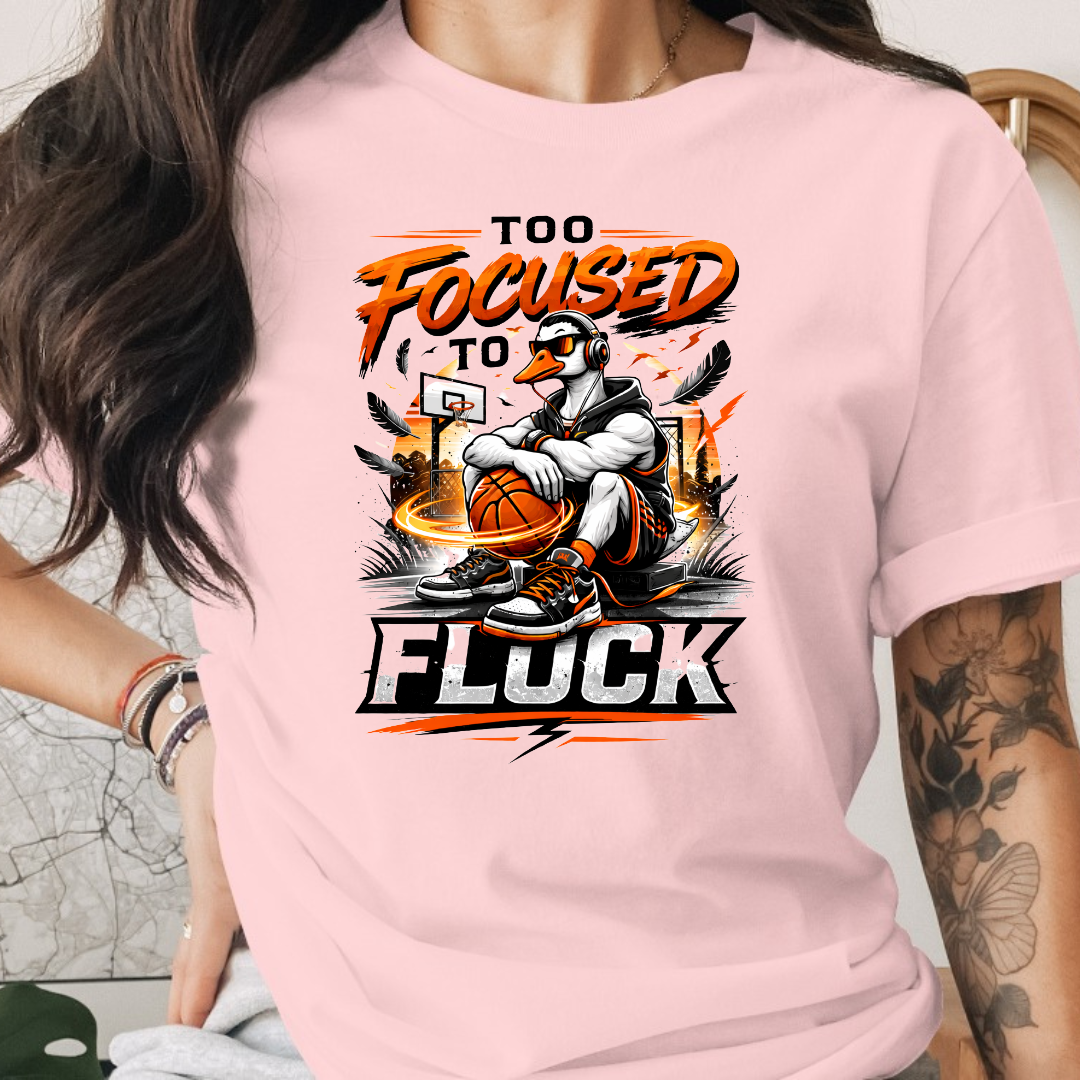 Too Focused To Flock Tee