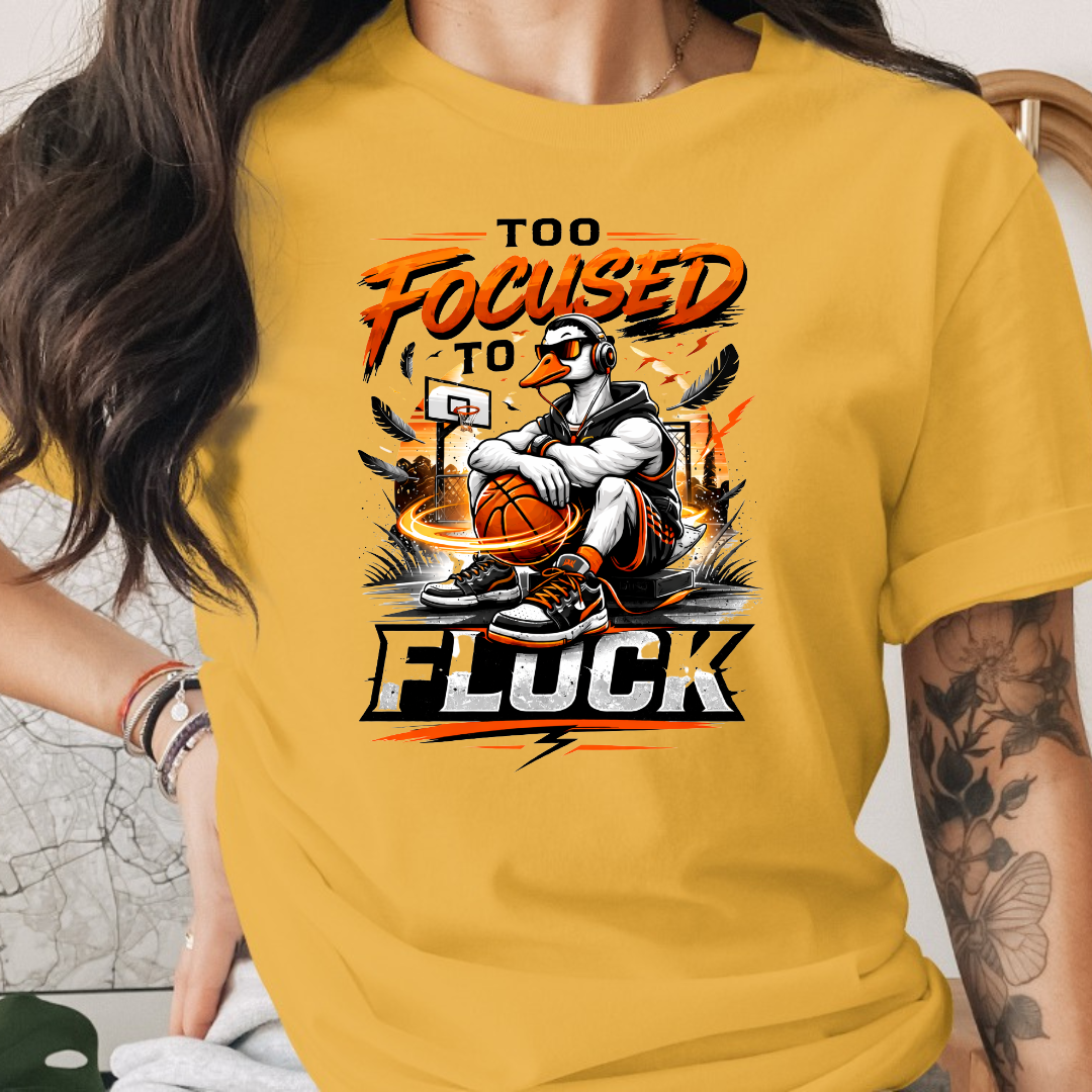 Too Focused To Flock Tee