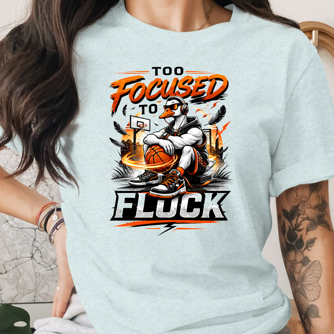 Too Focused To Flock Tee