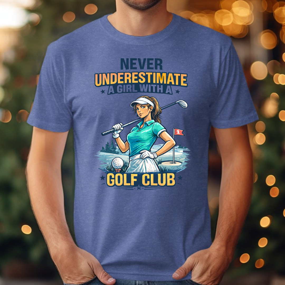 Design Golf  Never Underestimate a Girl with Golf 2 Tee