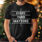 Every Yard Matters Tee