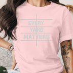 Every Yard Matters Tee