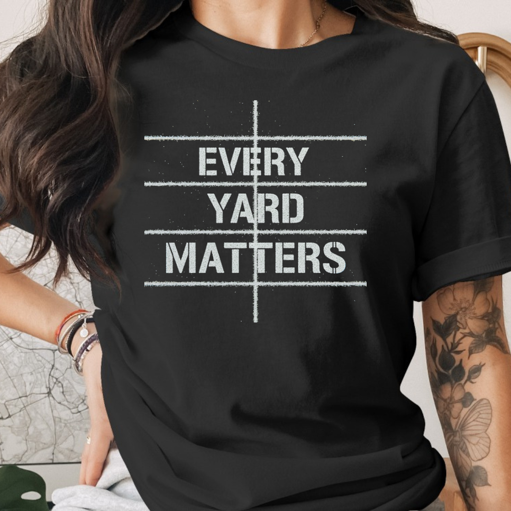 Every Yard Matters Tee
