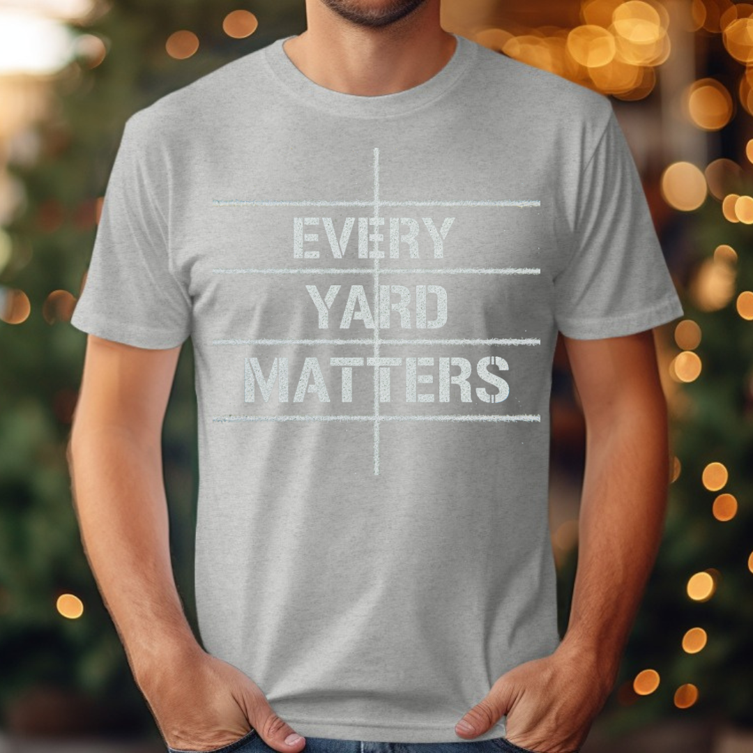 Every Yard Matters Tee