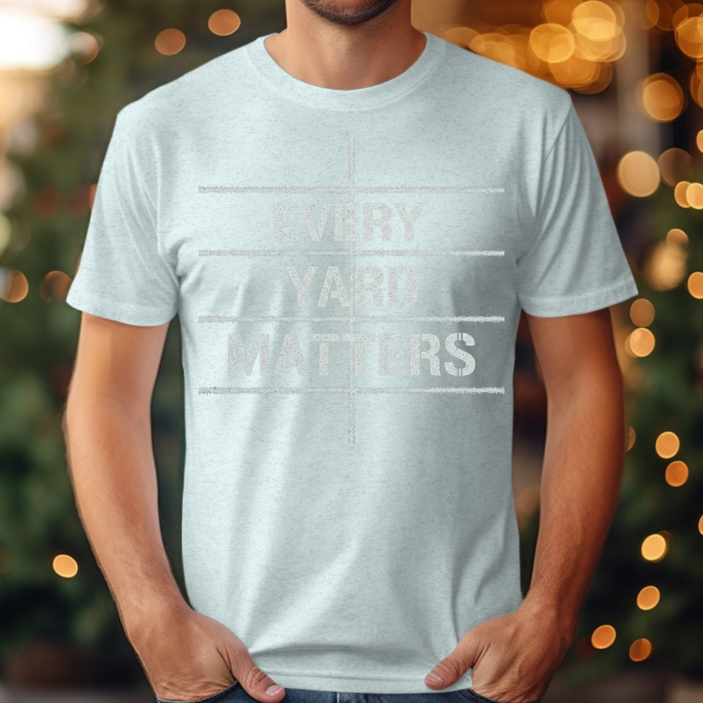 Every Yard Matters Tee