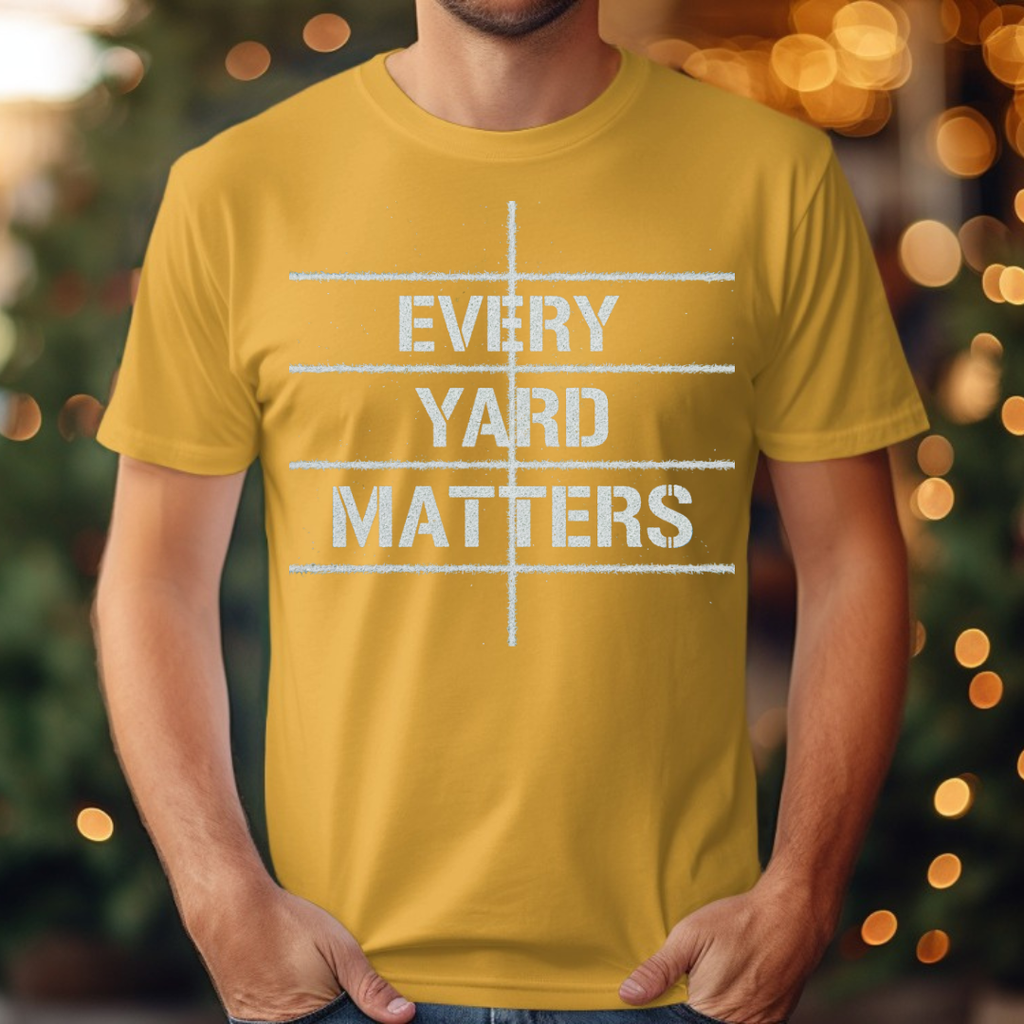 Every Yard Matters Tee
