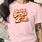 Social Battery At 2% Tee