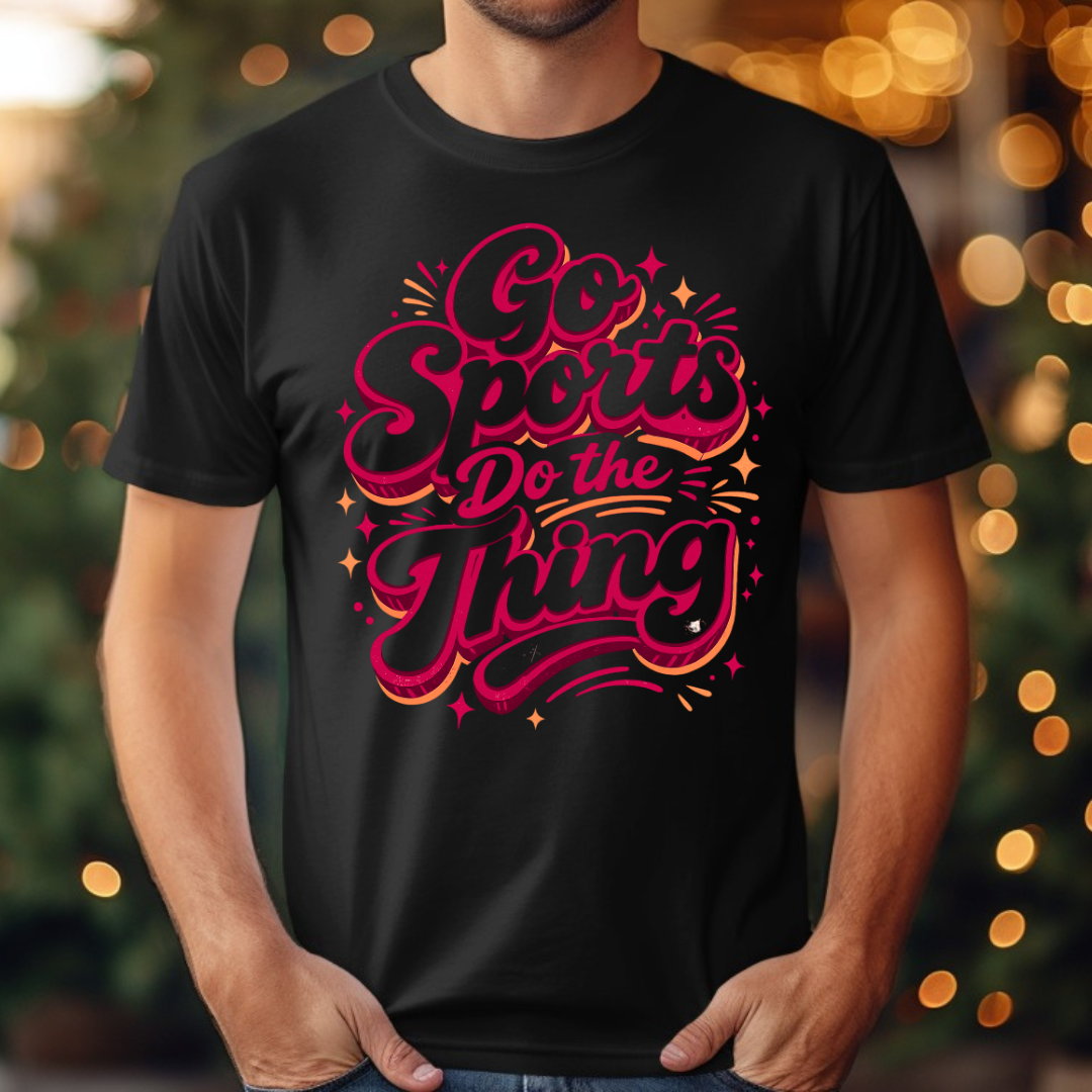 Go Sports Do the Things Tee