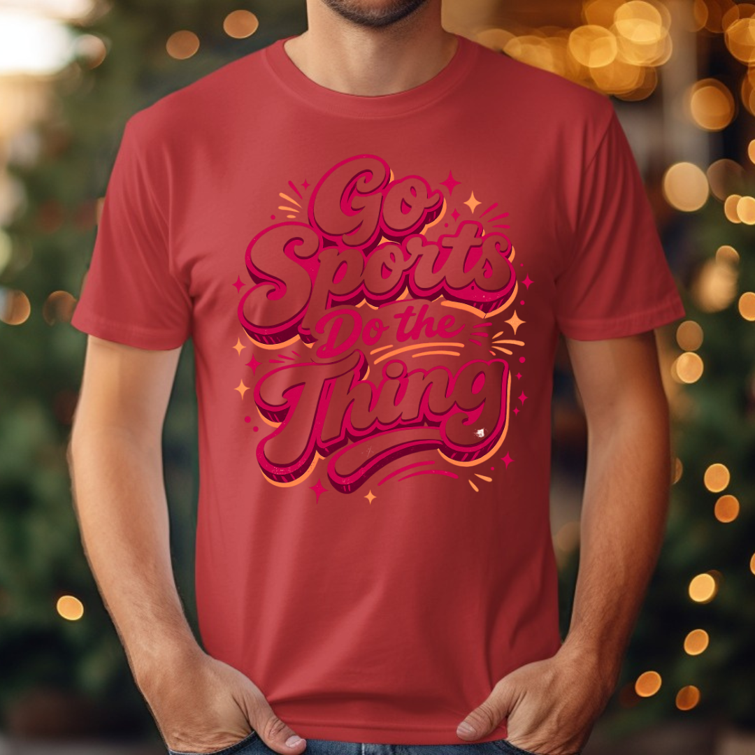 Go Sports Do the Things Tee