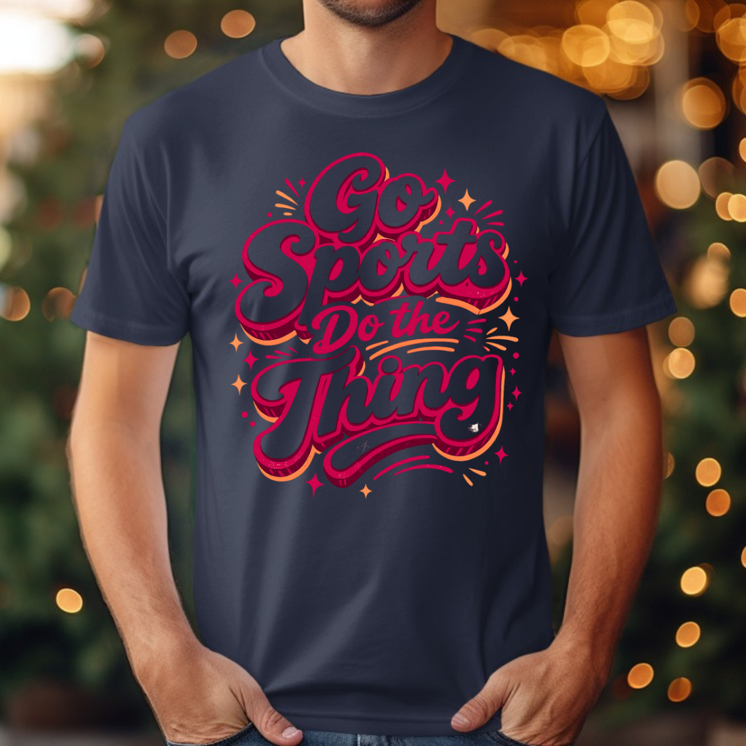 Go Sports Do the Things Tee