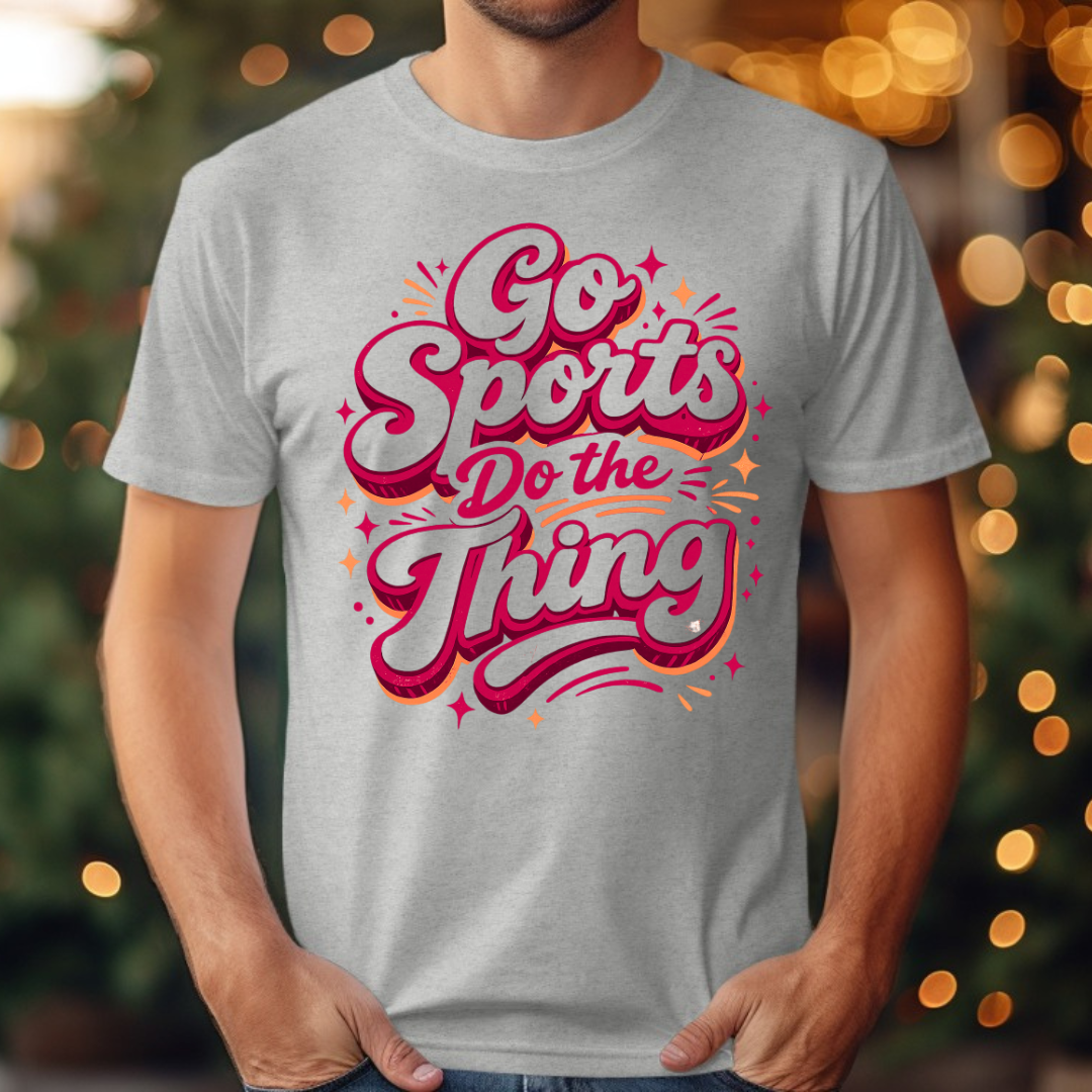 Go Sports Do the Things Tee
