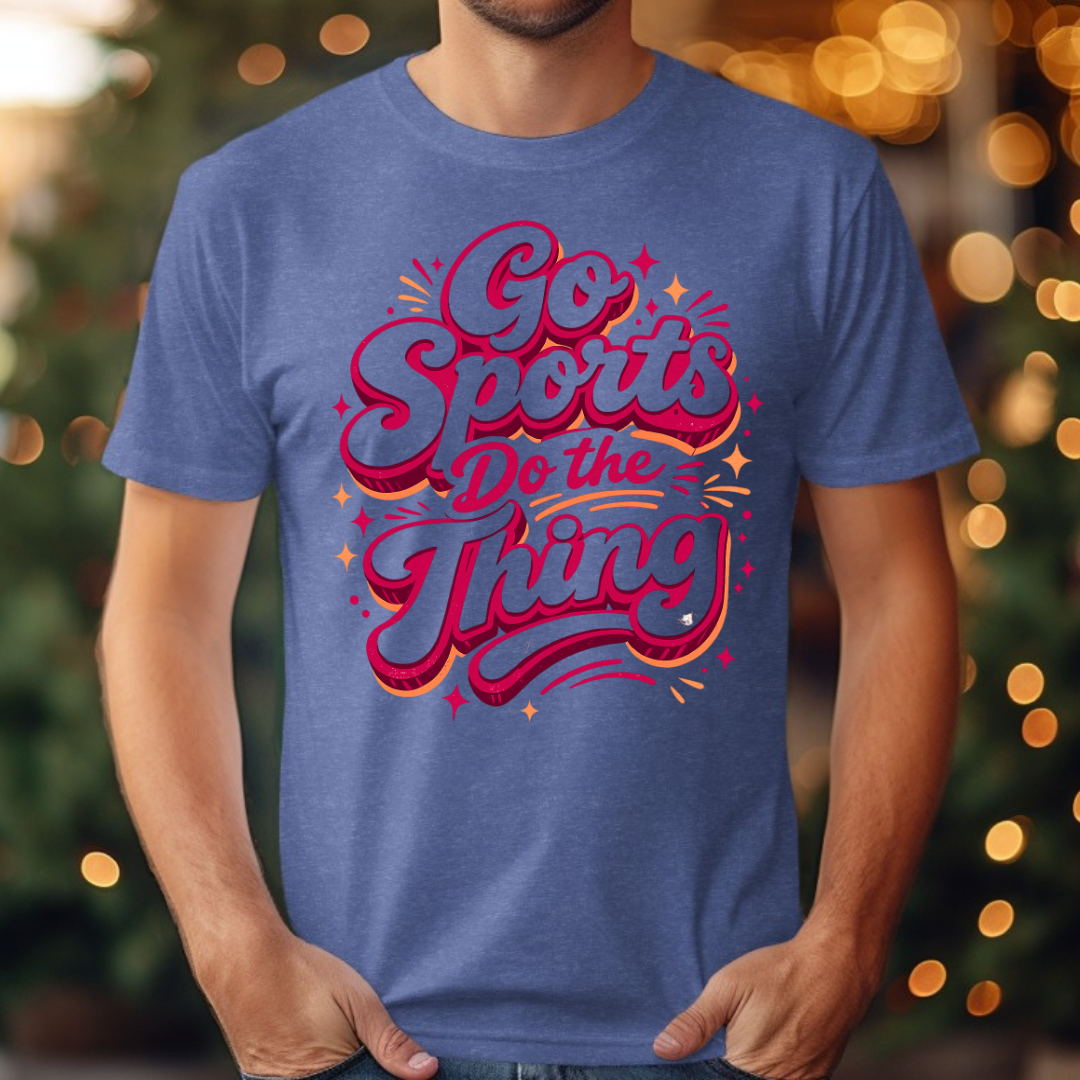 Go Sports Do the Things Tee