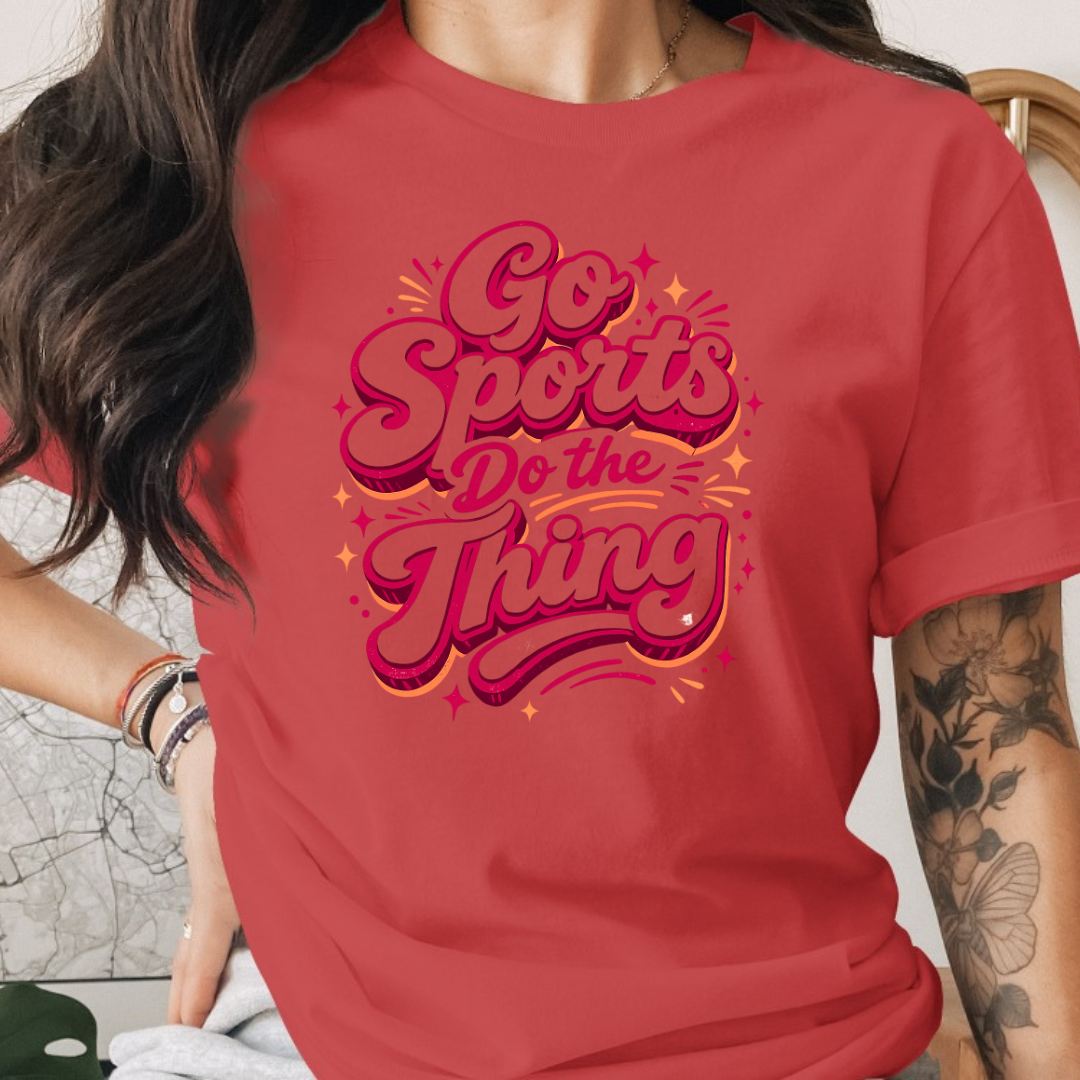 Go Sports Do the Things Tee