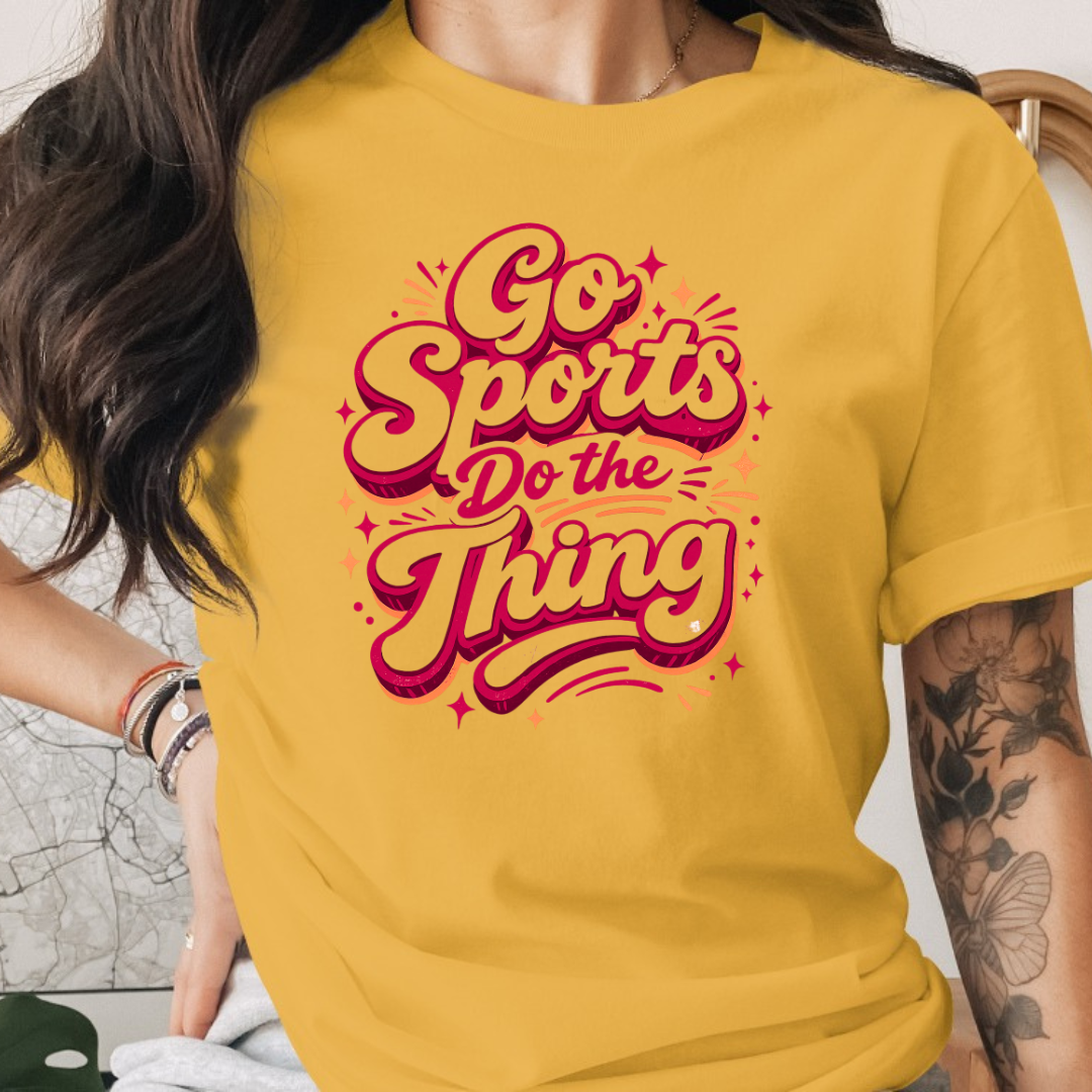 Go Sports Do the Things Tee