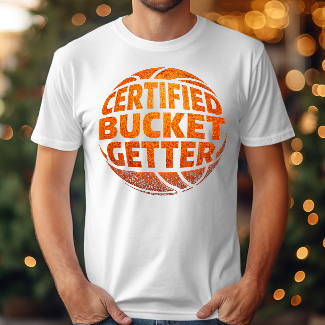 Certified Bucket Getter Tee