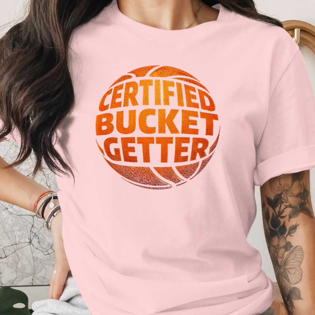 Certified Bucket Getter Tee