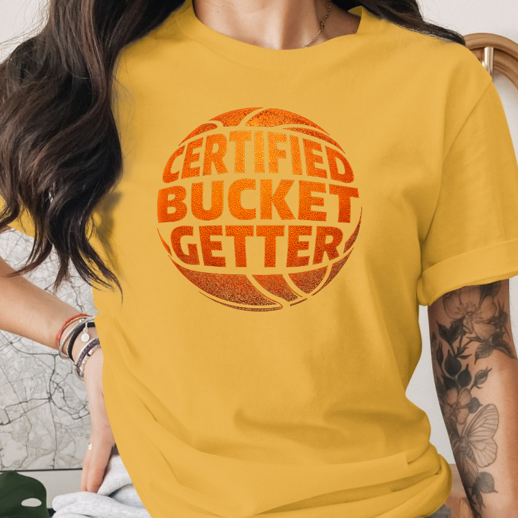 Certified Bucket Getter Tee