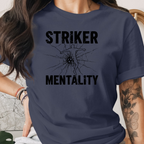 Striker Mentality Tee