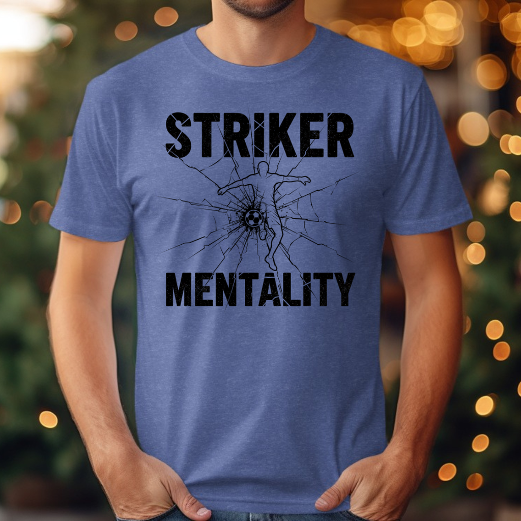 Striker Mentality Tee