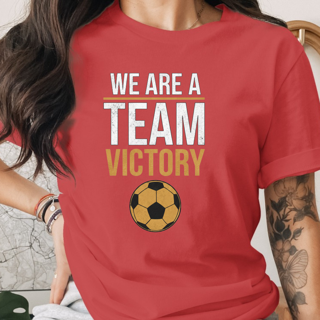 We are a Team Victory Tee