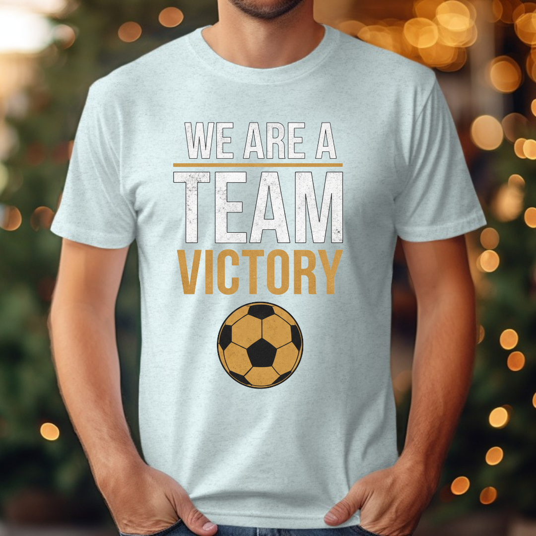 We are a Team Victory Tee
