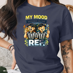 My Mood Depends On The Ref. Tee
