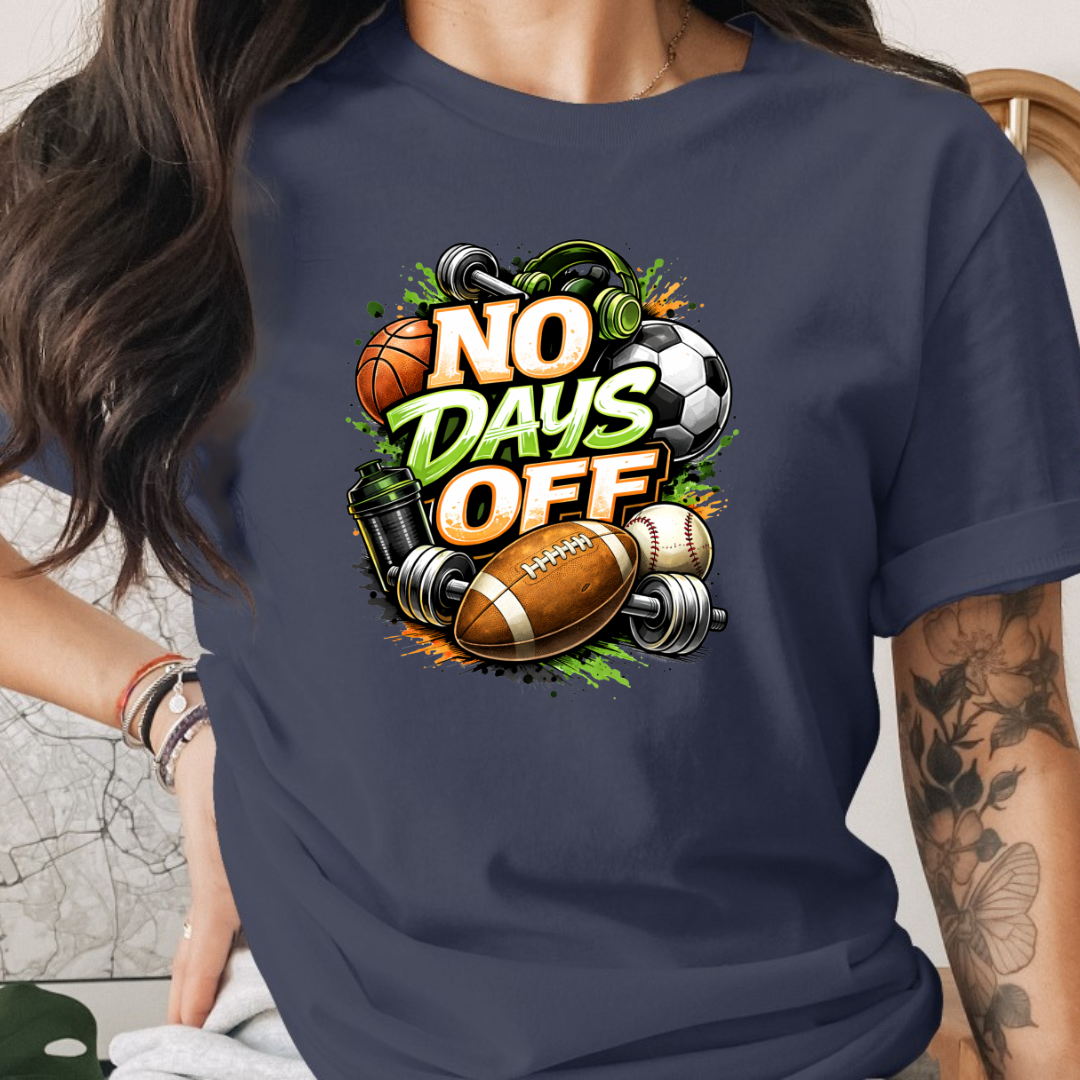 No Days Off Tee