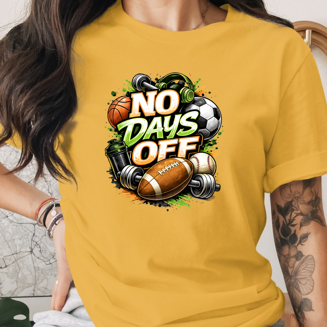 No Days Off Tee