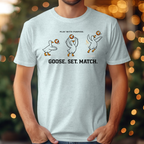 Goose Set Match Tee