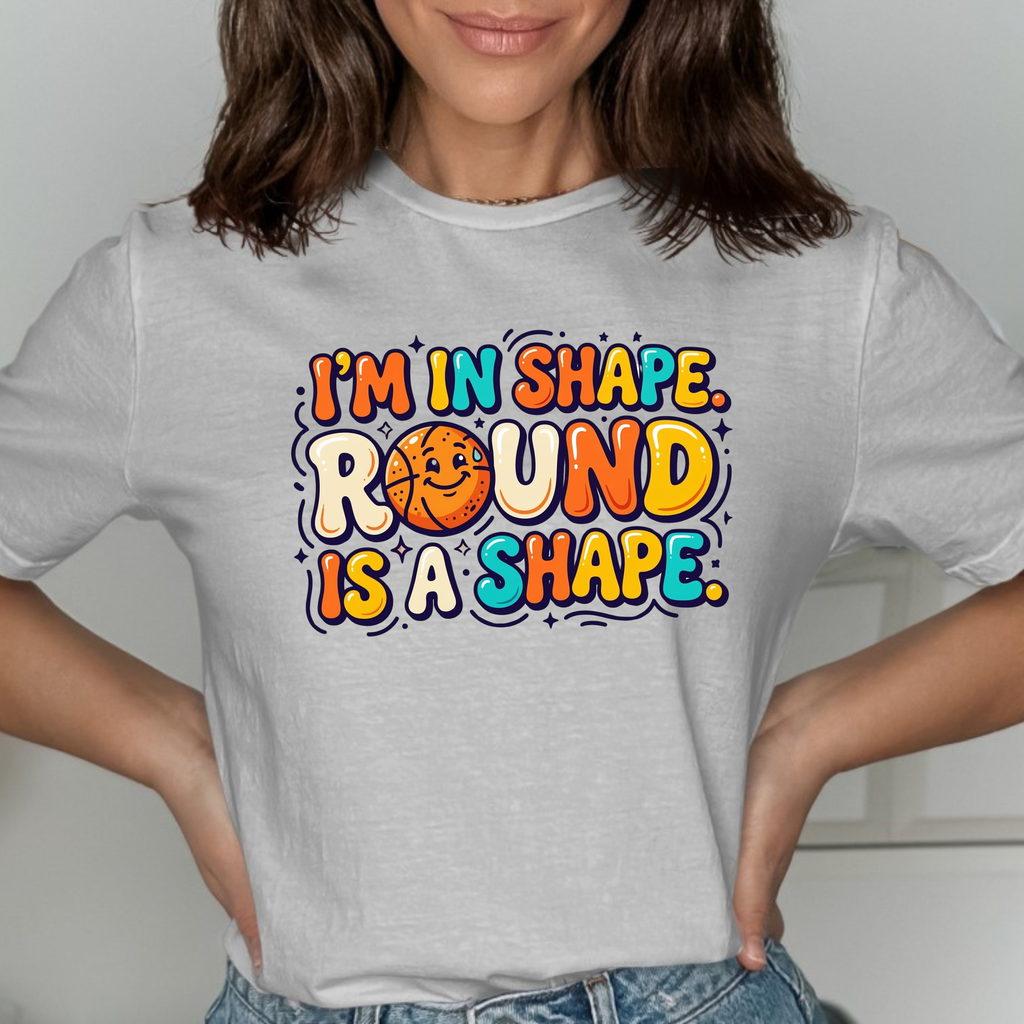 Round is a shape T-Shirt