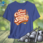 Just Came for Snacks Tee