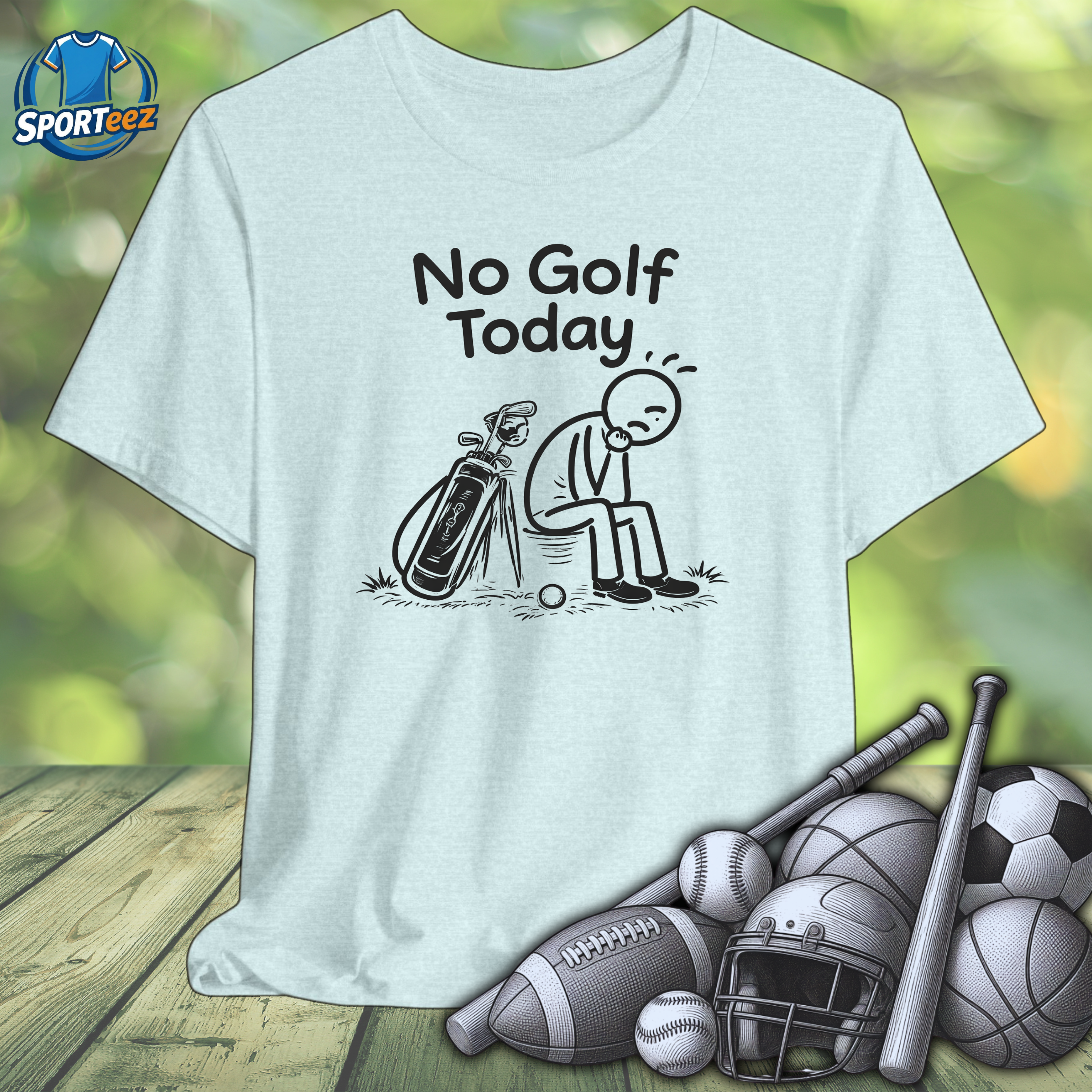 No Golf Today Tee