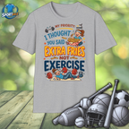 Exercise Not Extra Fries T-Shirt
