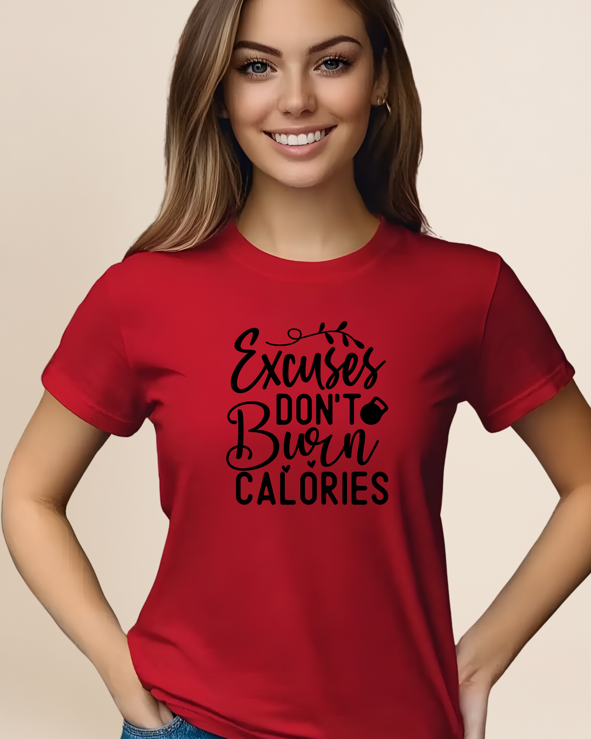Excuse Don't Burn Calories Adult Unisex Tee
