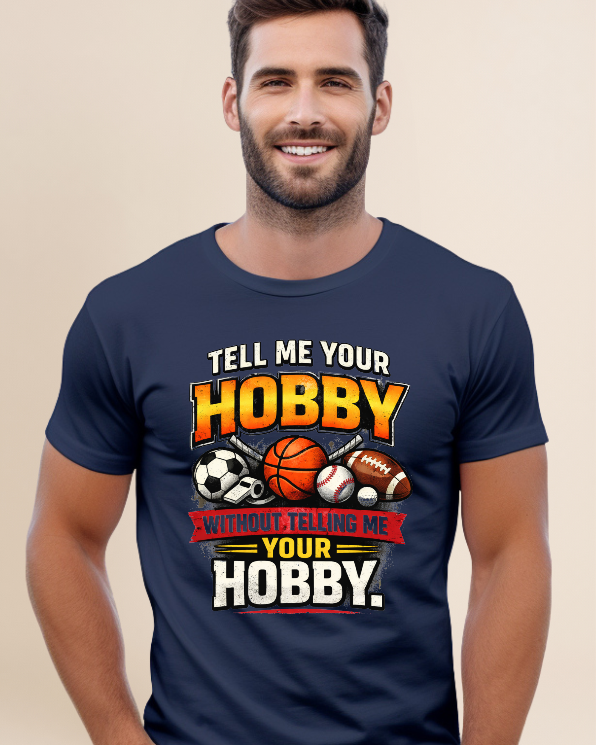 Tell Me Your Hobby Adult Unisex Tee