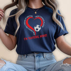 Navy t-shirt with a heart graphic and soccer ball; text says "Some People Only Dream of Meeting Their Favorite Player I'm Raising Mine!"